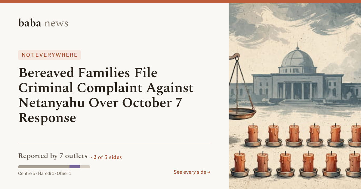 Bereaved Families File Criminal Complaint Against Netanyahu Over ...